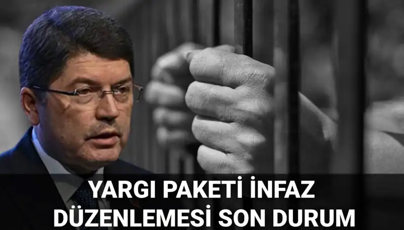 Yargı Paketiyle Mahkumlara Umut: Infaz Düzenlemesi Neler Getiriyor?