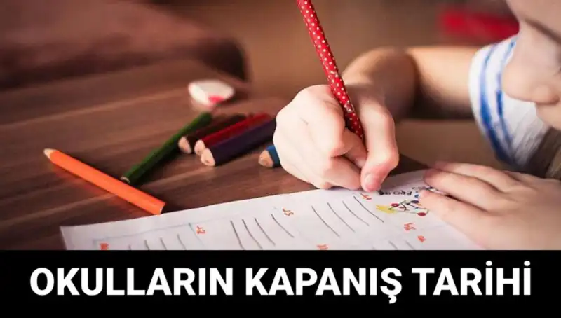 Okullar Ne Zaman Kapanıyor? Yaz Tatili Erken Mi Geliyor?