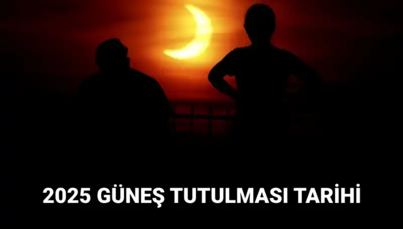 2025 Güneş Tutulması: Mart Ayında Beklenen Tarih ve Detaylar