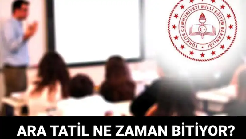 Okullar Ne Zaman Açılacak? Ara Tatil Bitiyor!