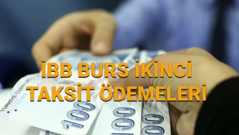 İBB İkinci 7.500 TL Burs Ödemesi Yapıldı mı? İşte Detaylar