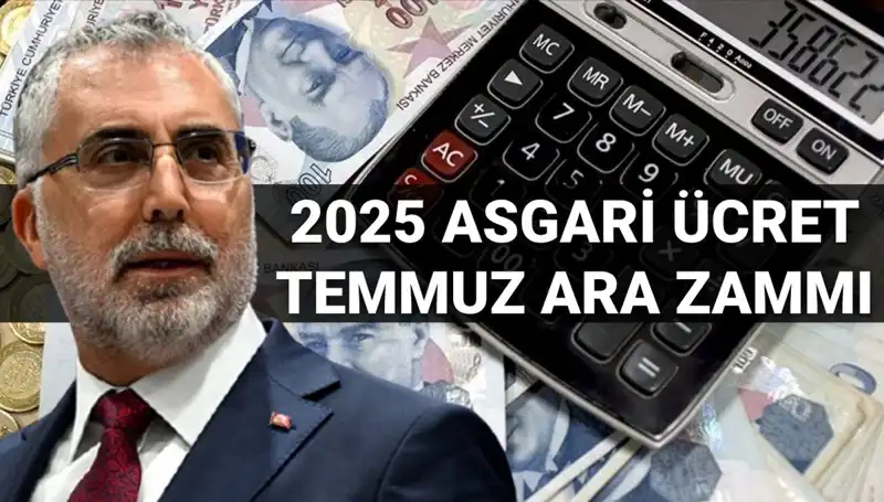 Asgari Ücrette Temmuz Ara Zammı: 2025 İçin Dev İfadeler!