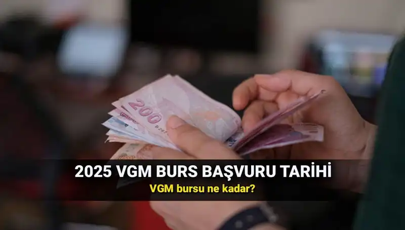 2025 VGM Burs Başvuruları Başladı! Yapılacak Yenilikler ve Burs Miktarları Açıklandı
