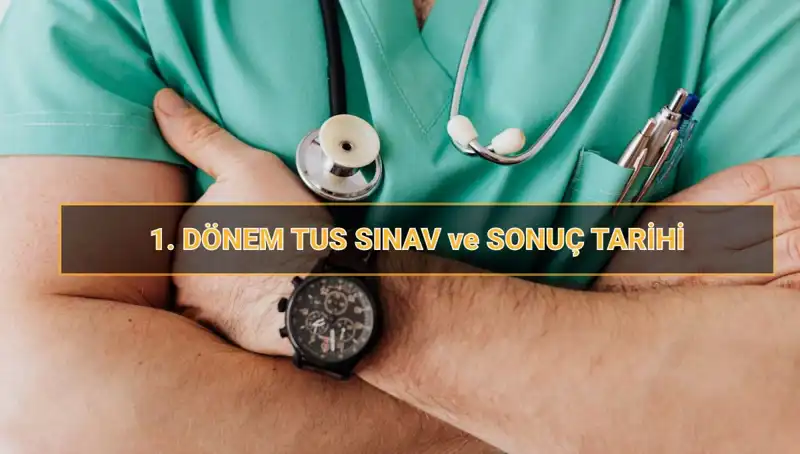 2025 Tıpta Uzmanlık Sınavı (TUS) Tarihleri: Sınav Zamanı, Süresi ve Sonuçlar