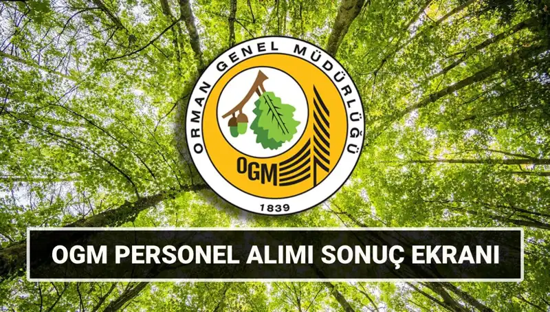 OGM Personel Alımında Sonuçlar ve Mülakat Tarihleri Açıklandı!