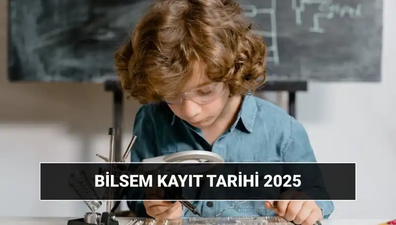 2025 BİLSEM Sonuç ve Kayıt Tarihleri Açıklandı: Detaylar Burada!